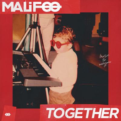 Together (Radio Edit) By Malifoo's cover