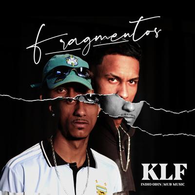 Fragmentos By KLF, MUB Music, Indio odin's cover
