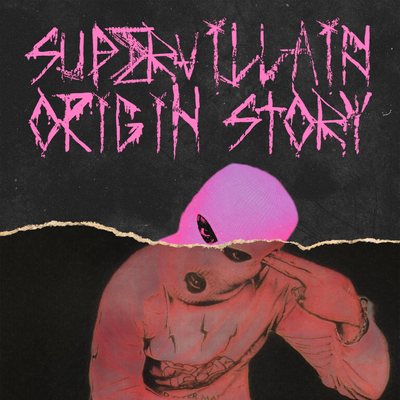 SuperVillain Origin Story By whatyoudid.'s cover