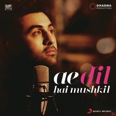 Ae Dil Hai Mushkil Title Track (From "Ae Dil Hai Mushkil") By Pritam, Arijit Singh's cover