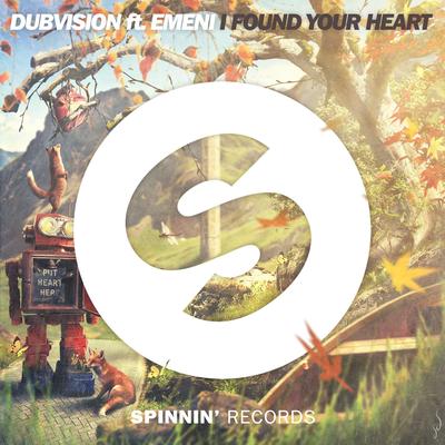 I Found Your Heart (feat. Emeni) By DubVision, Emeni's cover