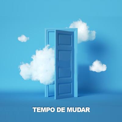 Tempo de Mudar By Ministério Jovem's cover