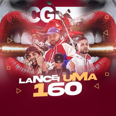 Lancei Uma 160 By DJ GRZS, DJ Jéh Du 9, MC Buraga, Mc L3's cover