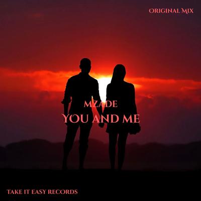 You and Me By Mzade's cover