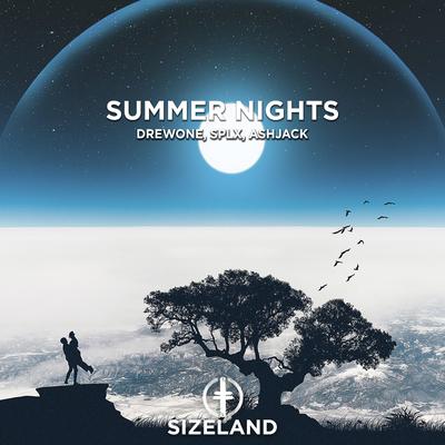 Summer Nights By DrewOne, SPLX, Ashjack's cover
