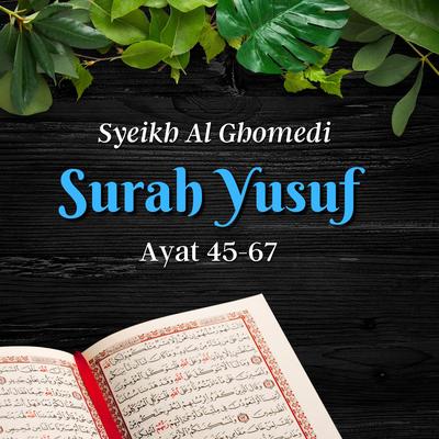 Surah Yusuf Ayat 45-67's cover