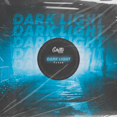 Dark Light By 7vvch's cover