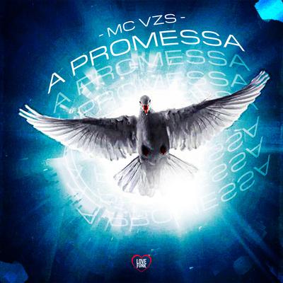 A Promessa By Mc Vzs's cover