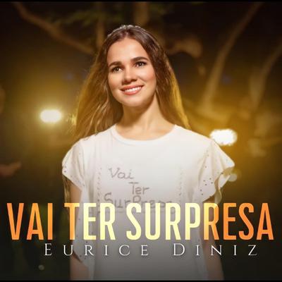 Vai Ter Surpresa By Eurice Diniz's cover