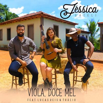 Viola, Doce Mel By Jéssica Gateli, Lucas Reis & Thácio's cover