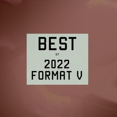 Best Of 2022 Format V's cover