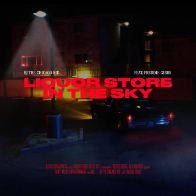 Liquor Store In The Sky (feat. Freddie Gibbs)'s cover