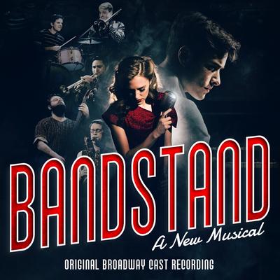 Bandstand (Original Broadway Cast Recording)'s cover