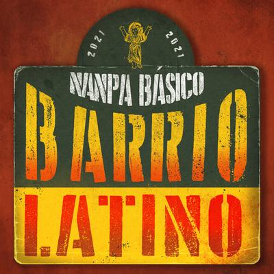 Barrio Latino By Nanpa Basico's cover