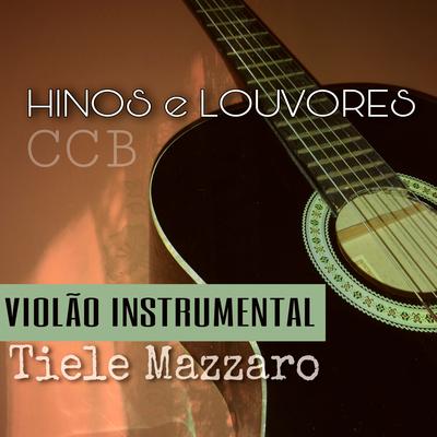 Hinos e Louvores Ccb: Violão Instrumental's cover