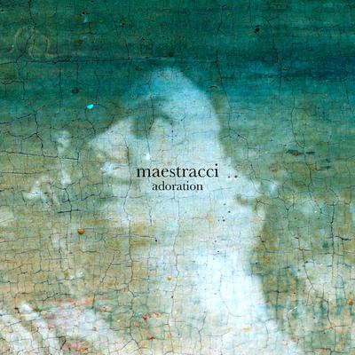 Adoration By Maestracci's cover
