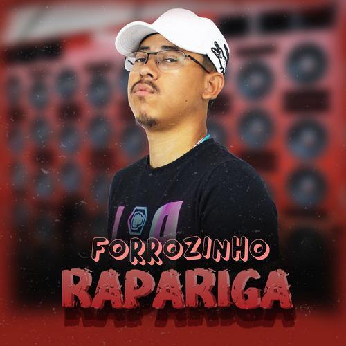 Forrozinho Rapariga (feat. Carlos Adiel)'s cover