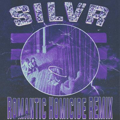 ROMANTIC HOMICIDE REMIX By SILVR, d4vd's cover
