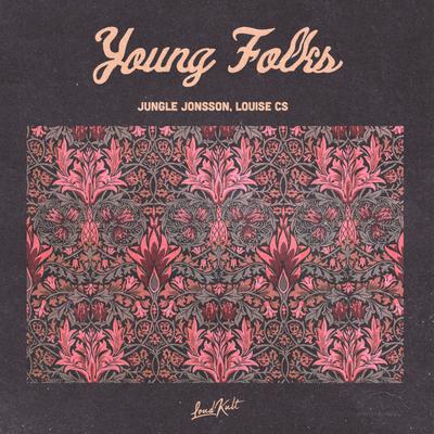 Young Folks By Jungle Jonsson, Louise CS's cover