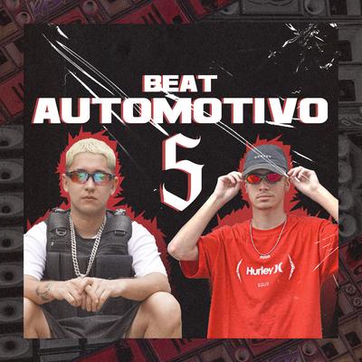 Beat Automotivo 5 By DJ Ery, Dj Gbrisa, MC Larissinha's cover