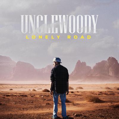 Lonely Road By Uncle Woody's cover