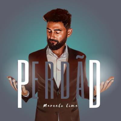 Perdão By Marcelo Lima's cover