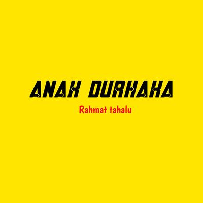 Anak Durhaka's cover