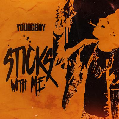 Sticks With Me By YoungBoy Never Broke Again's cover