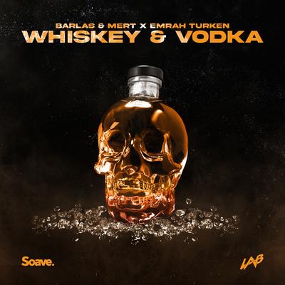 Whiskey & Vodka's cover