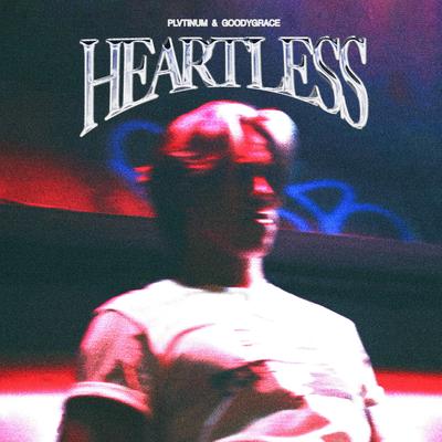HEARTLESS (with Goody Grace)'s cover