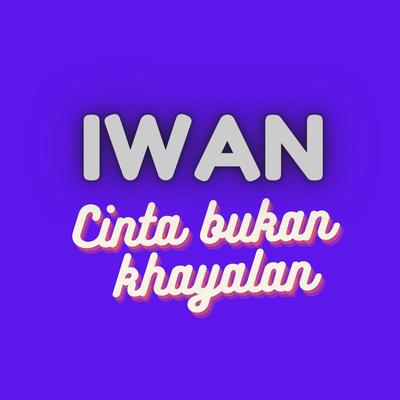 Cinta Bukan khayalan's cover