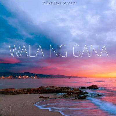 Wala Ng Gana's cover