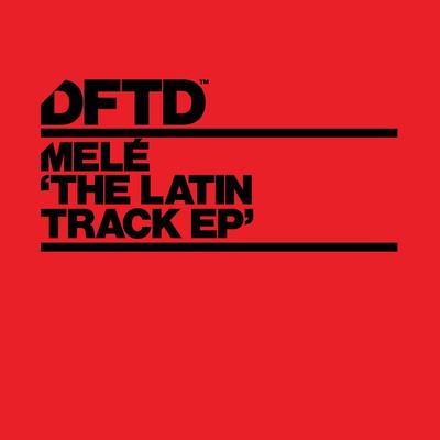 The Latin Track By Melé's cover