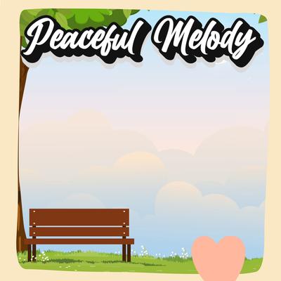 Flowers Arise By Peaceful Melody's cover