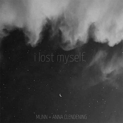 I Lost Myself (feat. Anna Clendening)'s cover