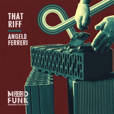 That Riff (Radio Edit) By Angelo Ferreri's cover