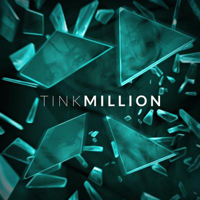 Million By Tink's cover