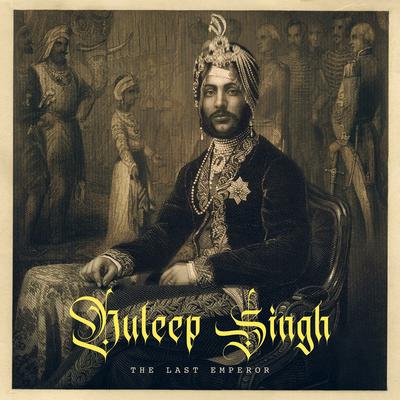 Duleep Singh the Last Emperor's cover