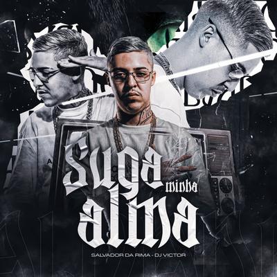 Suga Minha Alma By Salvador Da Rima, Dj Victor's cover