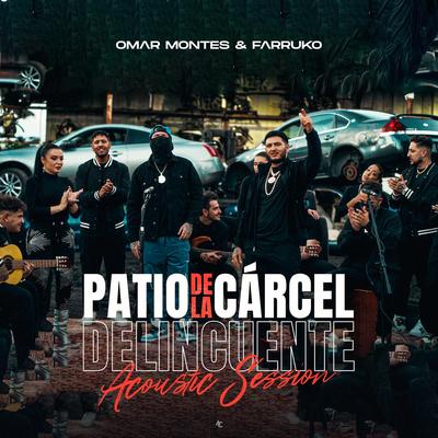 El Patio de la Cárcel & Delincuente (Acústico)'s cover