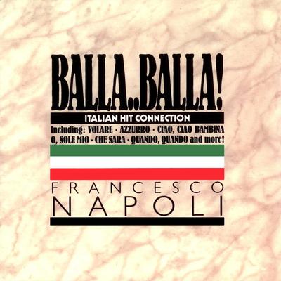 Balla..Balla (12" Version) By Francesco Napoli's cover