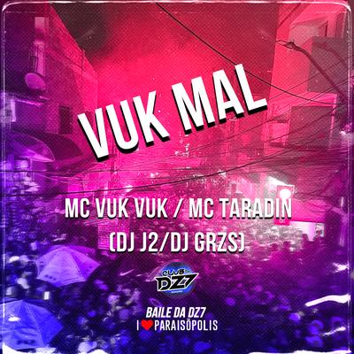 Vuk Mal By DJ J2, DJ GRZS, Mc Vuk Vuk, MC Taradin's cover