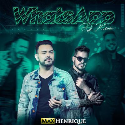 WhatsApp By Max Henrique, Dj Kevin's cover