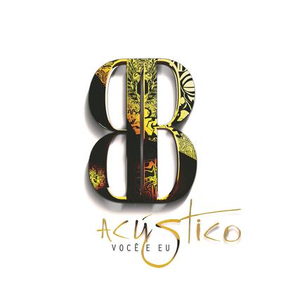 Você e Eu (Acústico) By Belo's cover