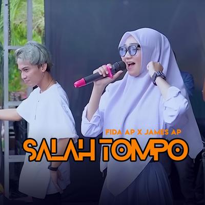 Salah Tompo By Fida AP, James AP's cover