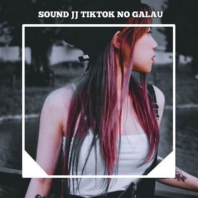 DJ - JJ NO GALAU's cover