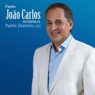Um Coração para Amar By Padre João Carlos's cover