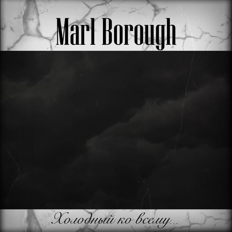 MARL BOROUGH's avatar image