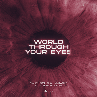 World Through Your Eyes By Nicky Romero, Teamworx, Joseph Feinstein's cover