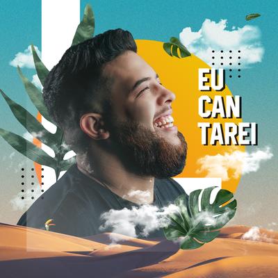 Eu Cantarei By Tomatti's cover